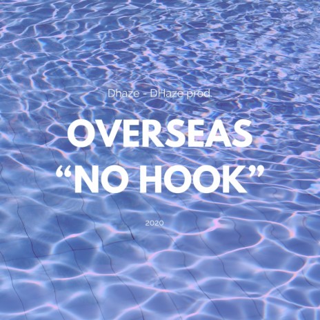 Overseas No Hook | Boomplay Music