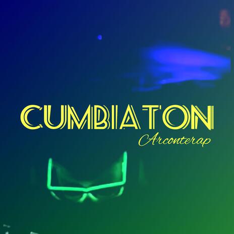 Cumbiaton | Boomplay Music