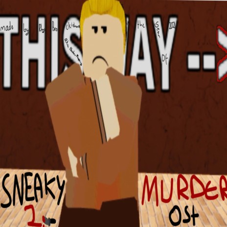 Sneaky Murder 2 | Boomplay Music