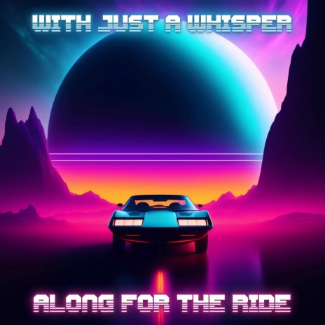 Along for the Ride | Boomplay Music