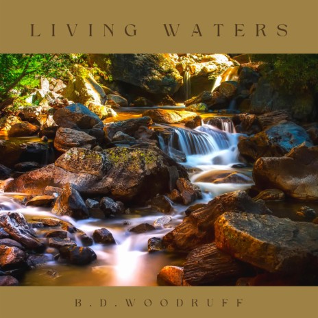 Living Waters | Boomplay Music