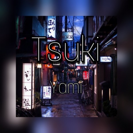 Tsuki | Boomplay Music