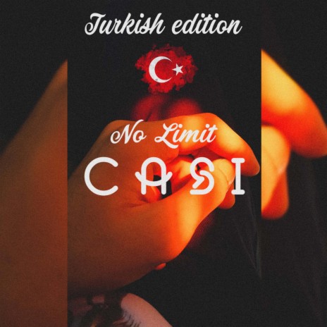 No Limit (Turkish Edition) | Boomplay Music
