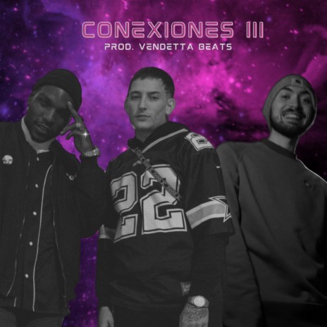 Conexiones III ft. Lvncho, VendettaBeats_ & Mortimer Sugar Aka Melo5 | Boomplay Music