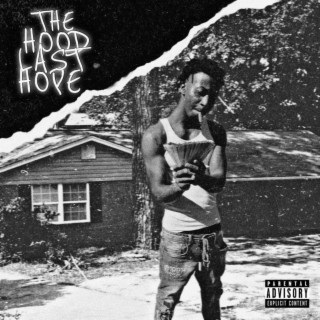 The Hood Last Hope EP