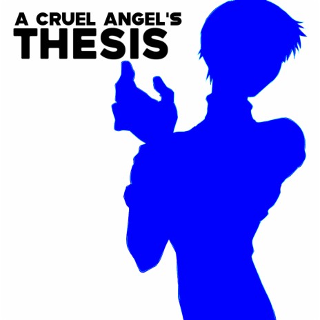 A Cruel Angel's Thesis (Evangelion Cover) ft. Jayne rufino, SAFIRA DE LUCCA, Tiago Pereira, Rick covers & Thelfos | Boomplay Music