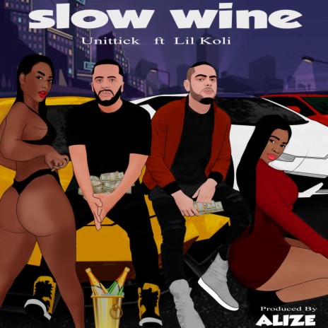 Slow Wine (feat. Lil Koli) | Boomplay Music
