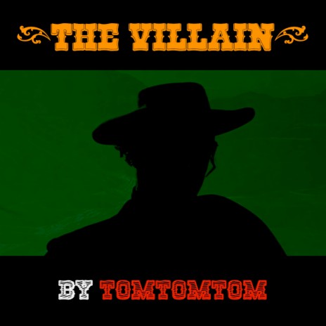 The Villain | Boomplay Music