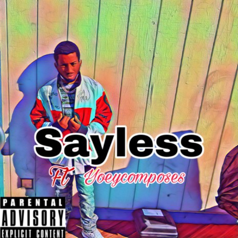 Sayless ft. Yoeycomposes | Boomplay Music