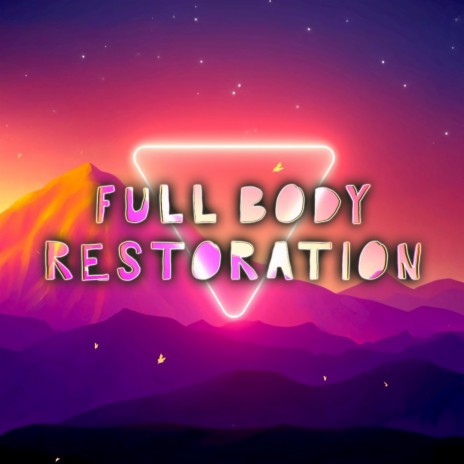 Full Body Restoration (528 Hz + 174 Hz)