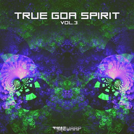 True Goa Spirit, Vol. 3 (Dj Mix) ft. DoctorSpook
