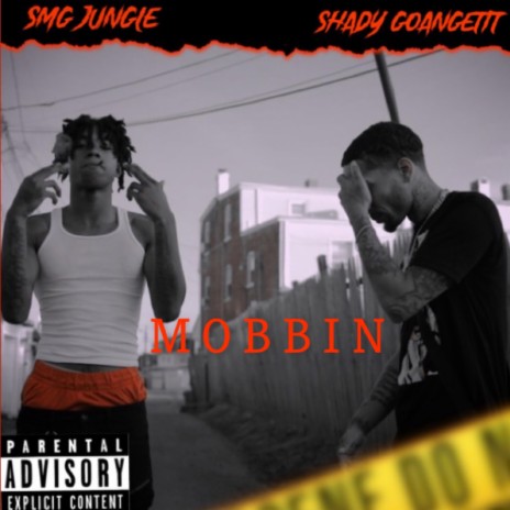 Mobbin ft. Smg Jungle | Boomplay Music