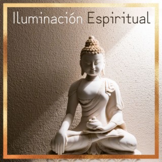 Iluminación Espiritual: Música para Acompañarte en el Camino de Restauración del Espíritu y del Aura