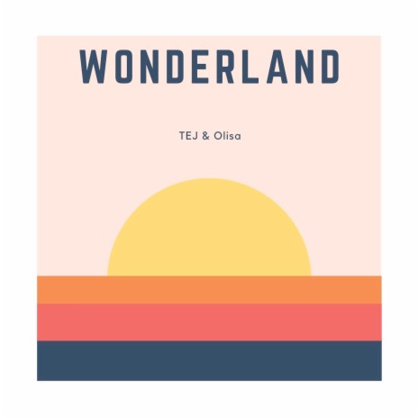 W0nderland ft. Olisa | Boomplay Music