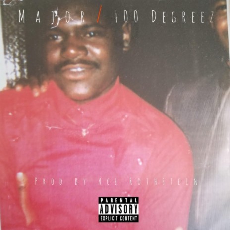Major / 400 Degreez | Boomplay Music