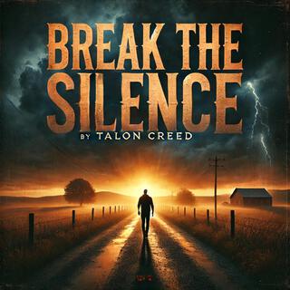 Break the Silence