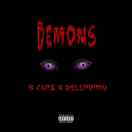 Demons ft. dellprimo