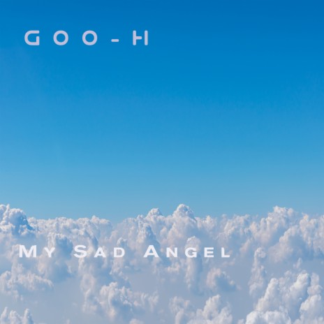 My Sad Angel | Boomplay Music