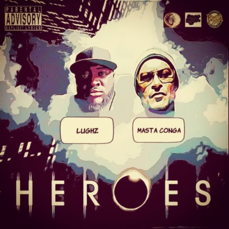 Heroes ft. Lughz | Boomplay Music