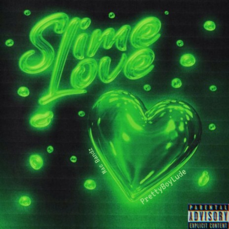 Slime Love ft. Mac Bandz