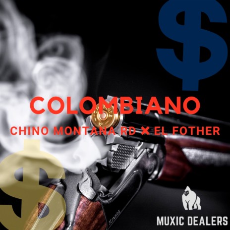 Colombiano ft. Chino Montana RD | Boomplay Music