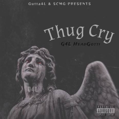 Thug Cry | Boomplay Music