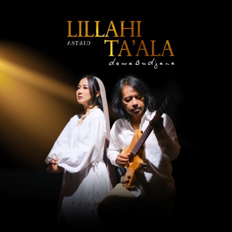 Lillahi Ta'ala ft. Astrid | Boomplay Music