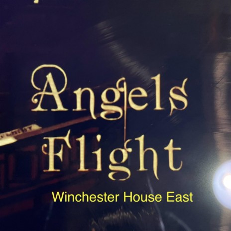 Angels Flight | Boomplay Music