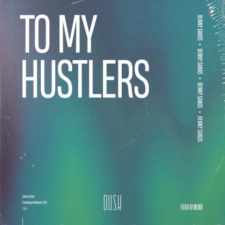 To My Hustlers (Extended Mix) | Boomplay Music