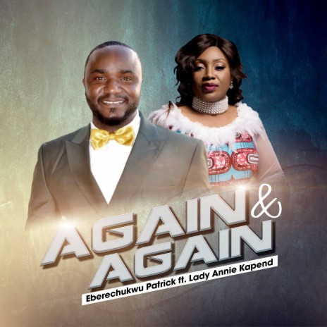 Again and Again ft. Lady Annie Kapend | Boomplay Music