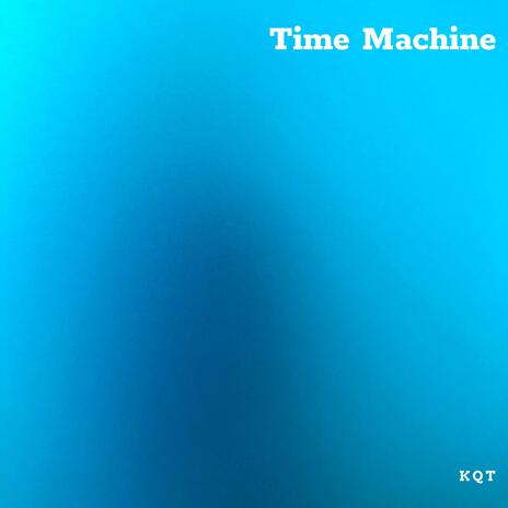 Time Machine | Boomplay Music