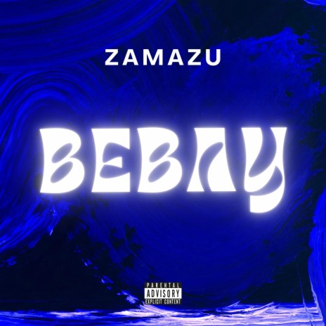 BEBAY | Boomplay Music