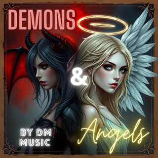 Demons & Angels