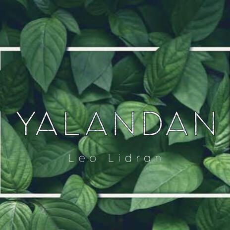 Yalandan | Boomplay Music