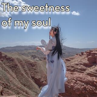 THE SWEETNESS OF MY SOUL lyrics | Boomplay Music