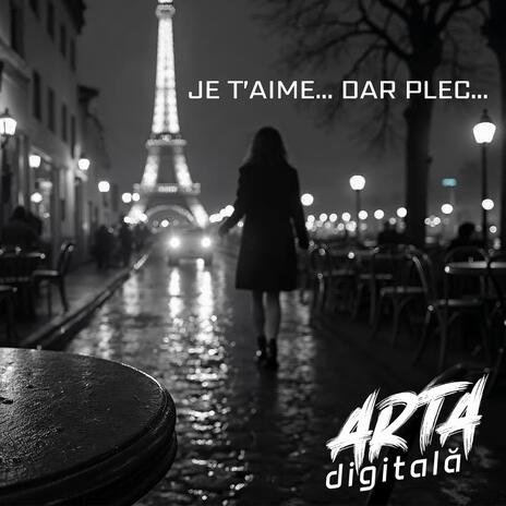 Je t’aime... dar plec... | Boomplay Music