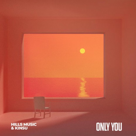 Only You ft. Kinsu | Boomplay Music