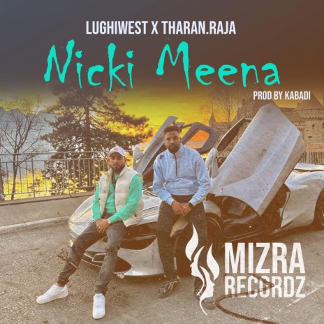 Nicki Meena ft. Kabadi & Tharan.Raja | Boomplay Music
