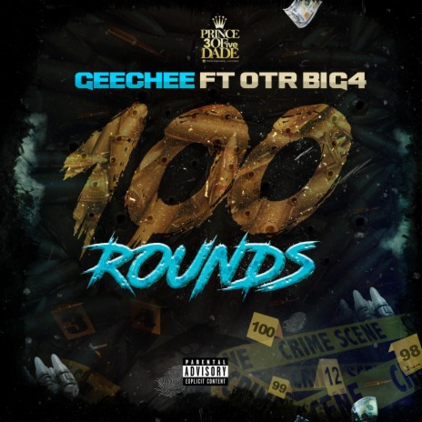 100 rounds ft. OTR BIG4 | Boomplay Music