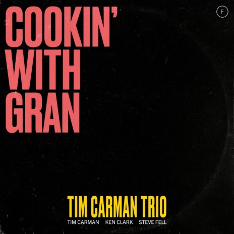 Cookin' With Gran ft. Tim Carman | Boomplay Music