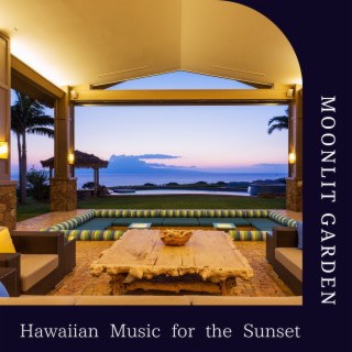 Hawaiian Music for the Sunset
