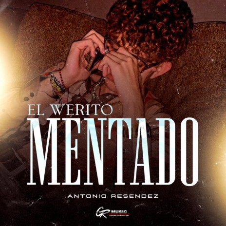 El Werito Mentado | Boomplay Music
