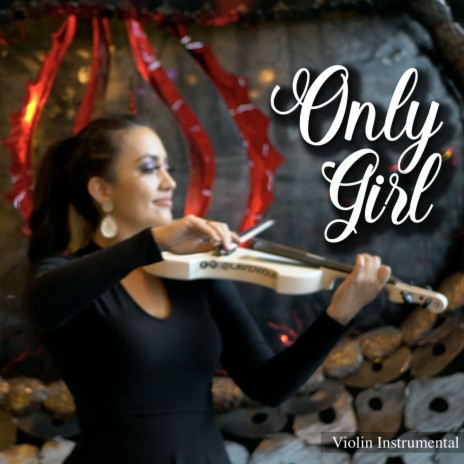 Only Girl (Violin Instrumental)