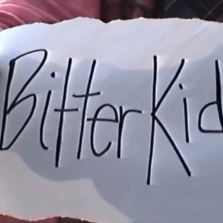 Bitter Kid lyrics | Boomplay Music