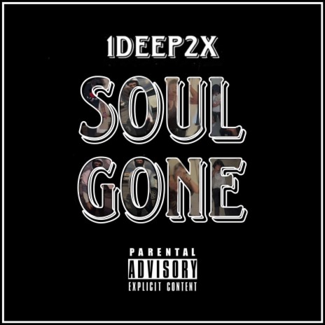 Soul Gone | Boomplay Music