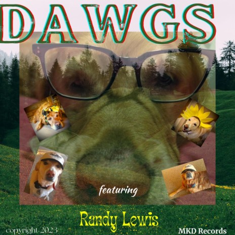 Dawgs ft. Randy Lewis