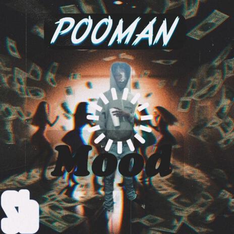 Mood ft. Pooman sb