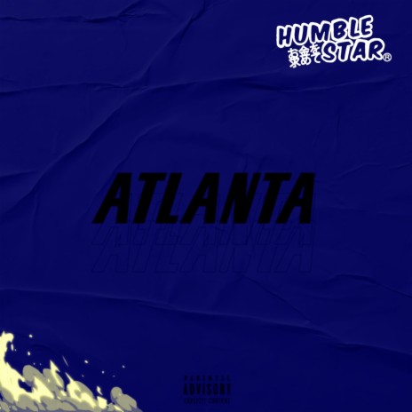 Atlanta 2 ft. Humble Star