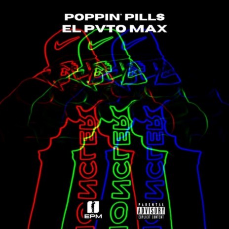 Poppin' Pills | Boomplay Music