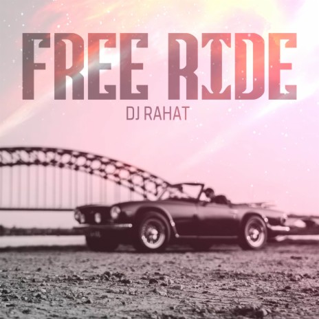 Free Ride | Boomplay Music